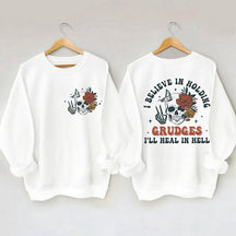 I Believe in Holding Funny Floral Skull Sweatshirt