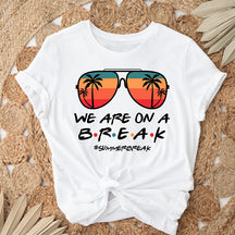 Nous sommes en pause, professeur, t-shirt de vacances d'été