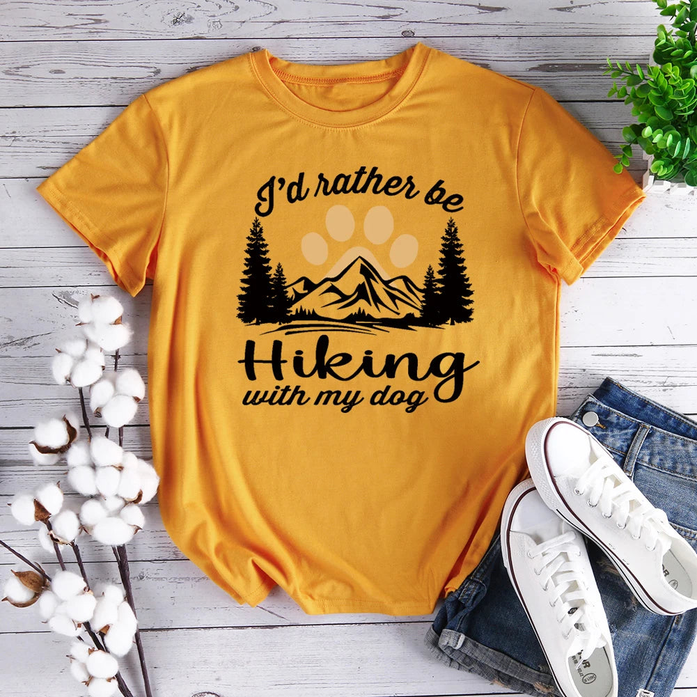 I'd Rather Be Hiking With My Dog Hiking T-shirt