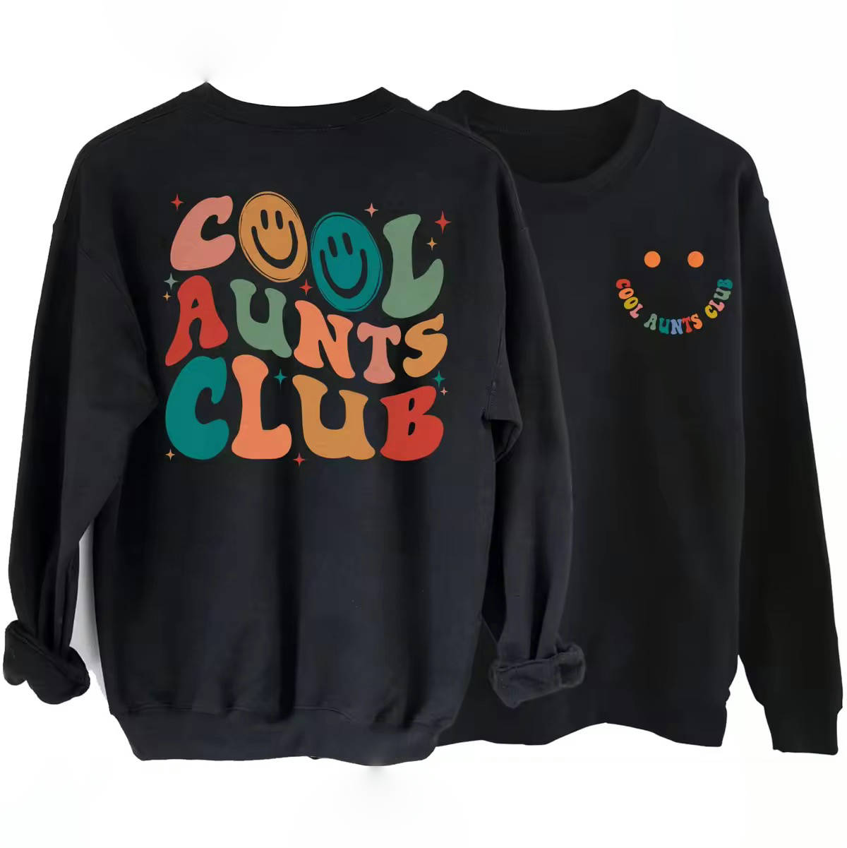 Cool Aunts Club Sweat-shirt Sourire drôle