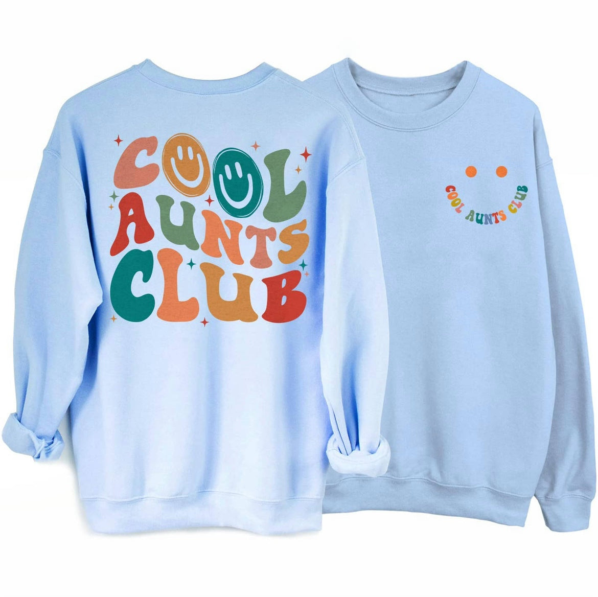 Cool Aunts Club Sweat-shirt Sourire drôle