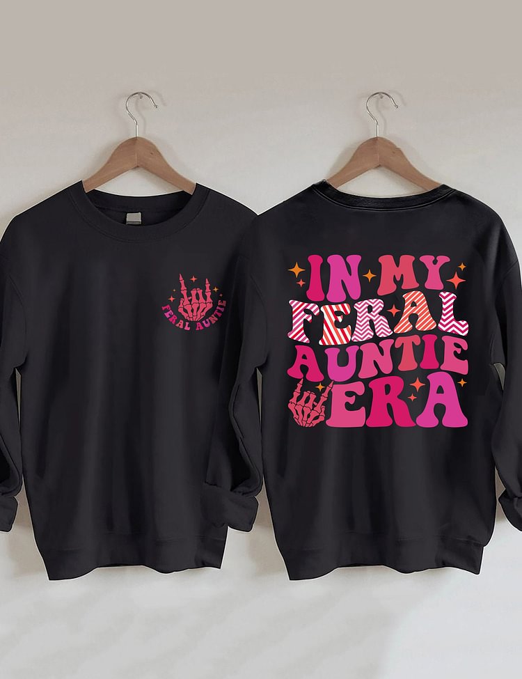 In meiner wilden Tante Ära Sweatshirt