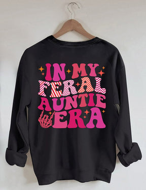 In meiner wilden Tante Ära Sweatshirt