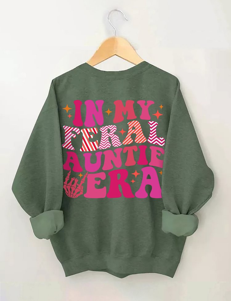 In meiner wilden Tante Ära Sweatshirt