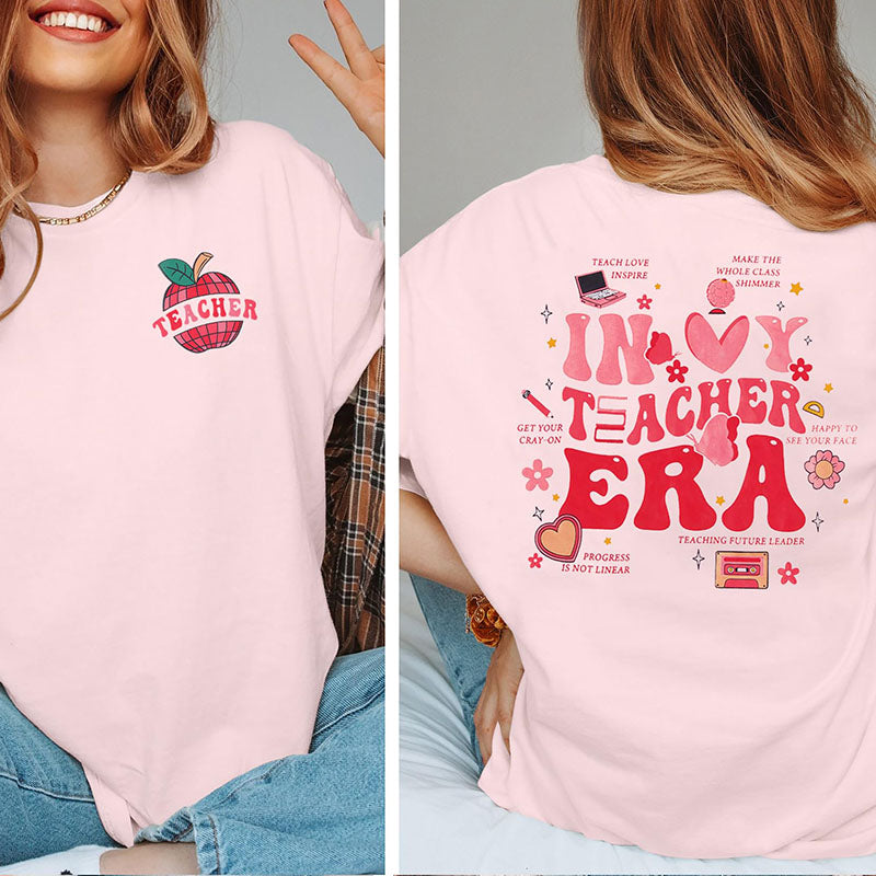 In My Teacher Era T-shirt