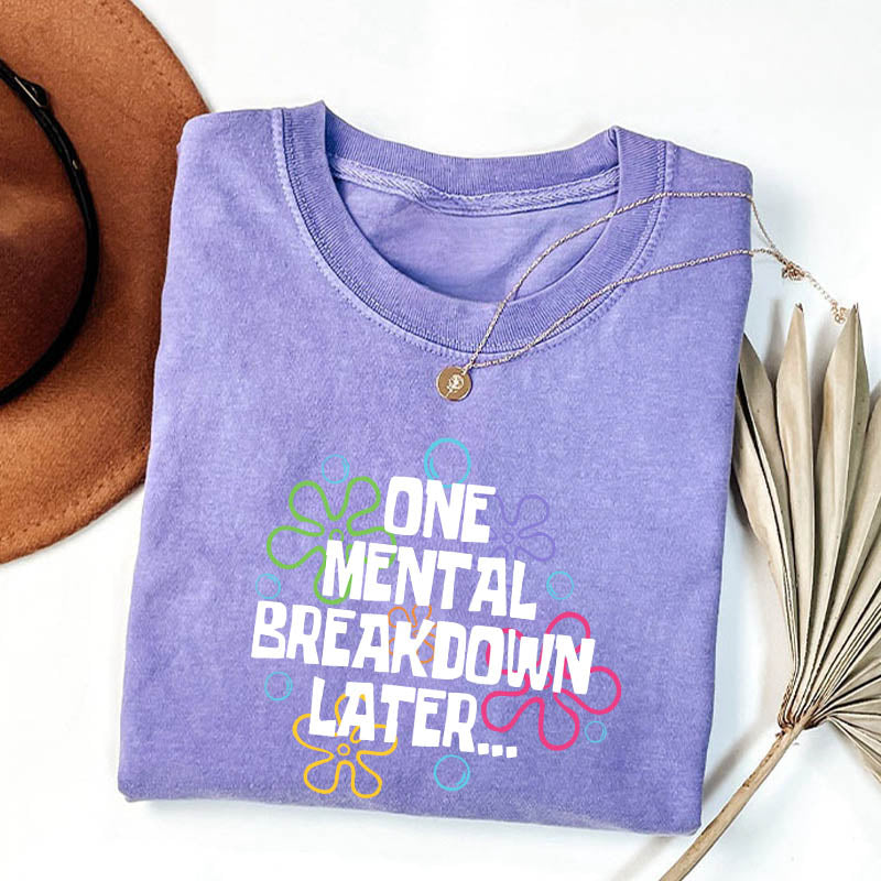 T-shirt Une dépression mentale plus tard