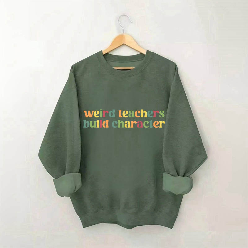 Sweat-shirt Des enseignants étranges construisent des personnages