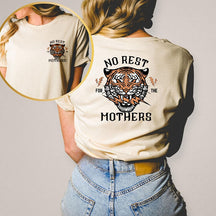 Pas de repos pour les mères T-shirt