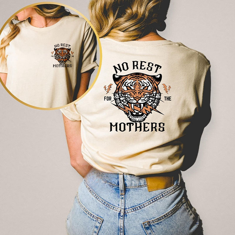 Pas de repos pour les mères T-shirt