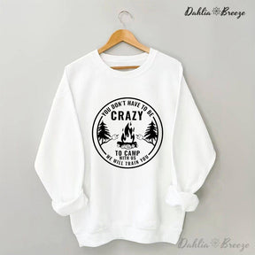 Sweat-shirt drôle à col rond Crazy Camping
