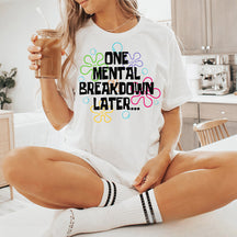 T-shirt Une dépression mentale plus tard