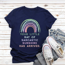 Votre petit rayon de soleil sarcastique est arrivé T-shirt