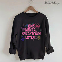 Sweat-shirt Une dépression mentale plus tard