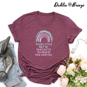 Votre petit rayon de soleil sarcastique est arrivé T-shirt