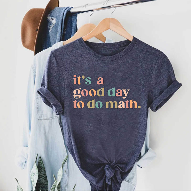 T-shirt C'est une bonne journée pour faire des mathématiques