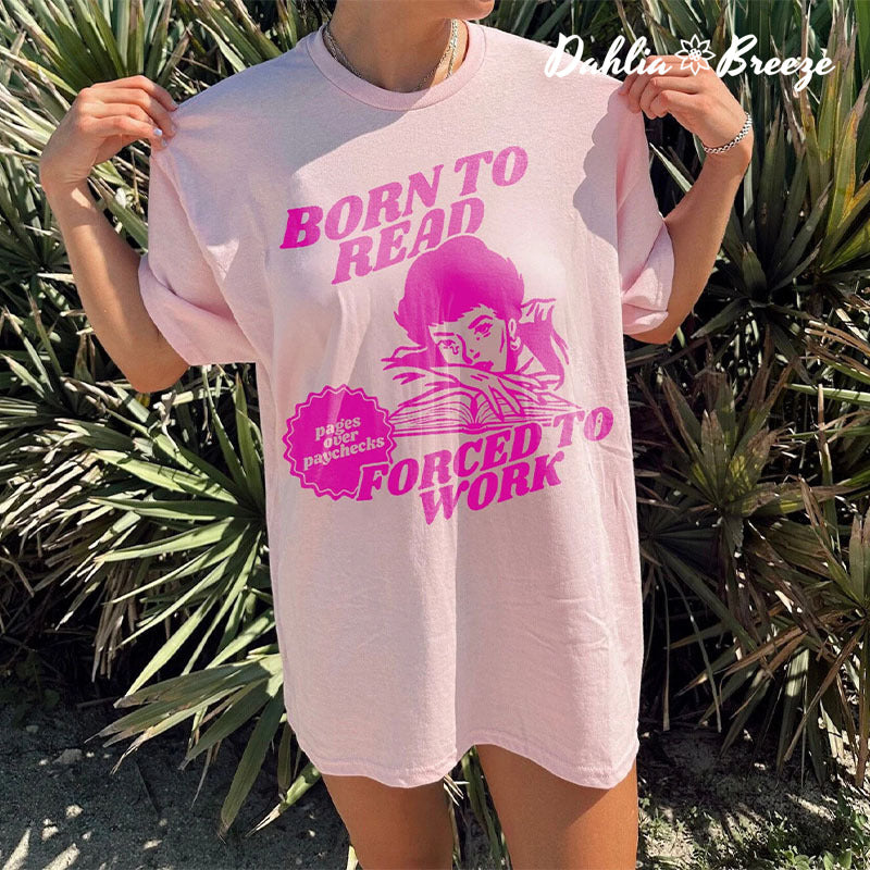 T-shirt Bookish Né pour lire