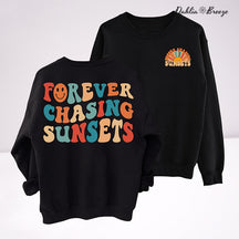 Sweat-shirt à col rond Forever Chasing Sunsets