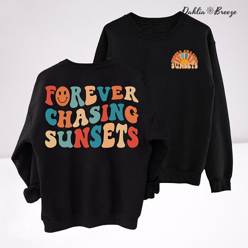 Sweat-shirt à col rond Forever Chasing Sunsets