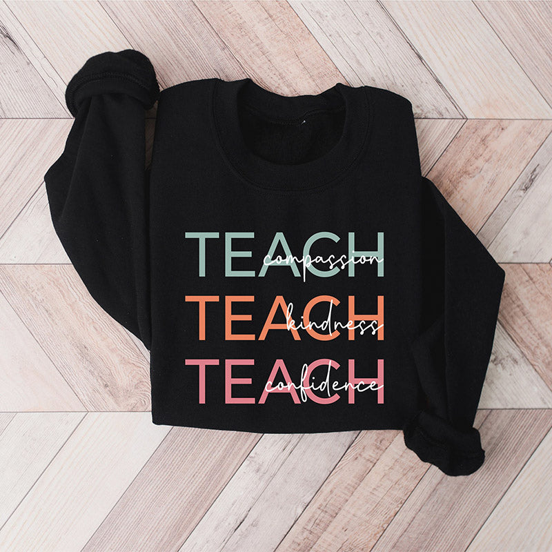 Sweat-shirt pour professeur de compassion, de gentillesse, de confiance