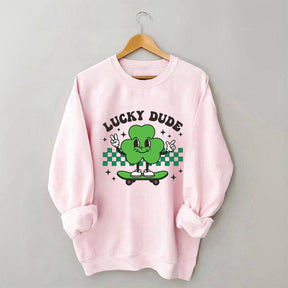 Lucky Dude Funny Sweatshirt