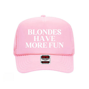 Blondes Have More Fun Trucker Hat