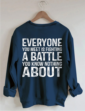 Tous ceux que vous rencontrez combattent un sweat-shirt de combat