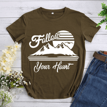 Follow your Heart  Hiking T-shirt