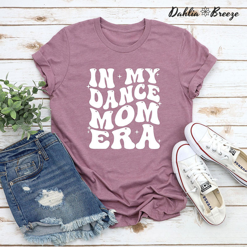 T-shirt Dans ma danse maman Era