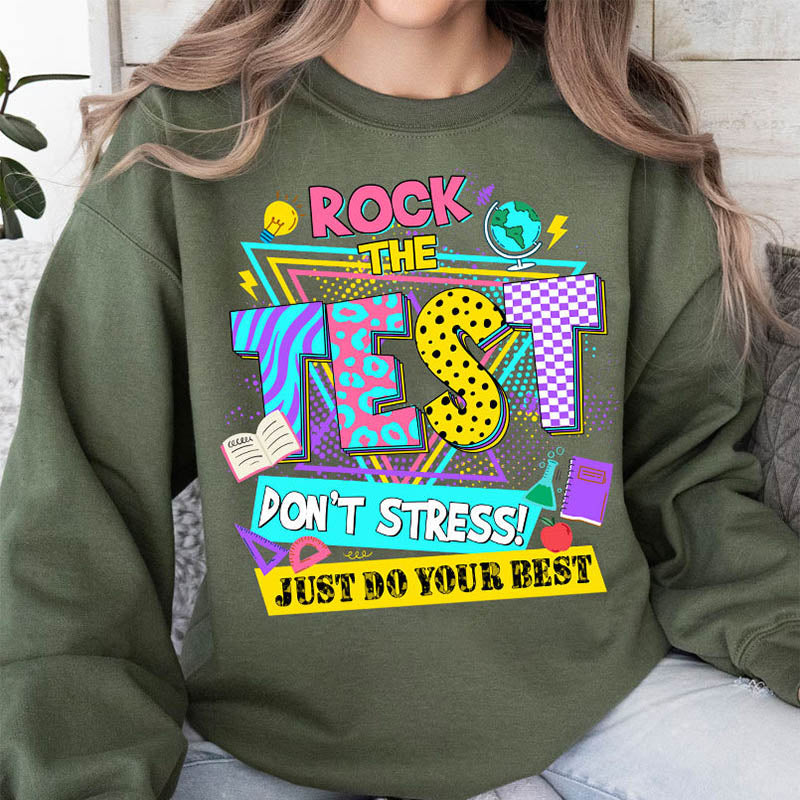Rock The Test Ne stressez pas le sweat-shirt