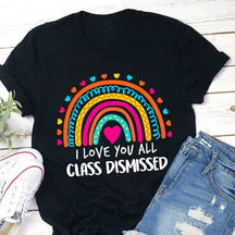 T-shirt Je t'aime tous les professeurs renvoyés en classe