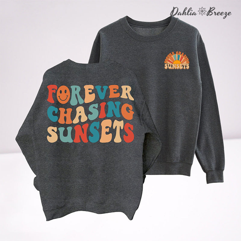 Sweat-shirt à col rond Forever Chasing Sunsets