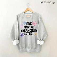 Sweat-shirt Une dépression mentale plus tard
