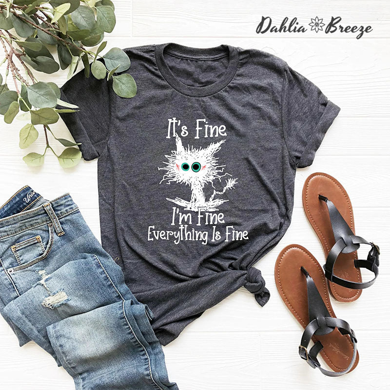 It's Fine I'm Fine Everything Is Fine Cute Black Cat T-shirt