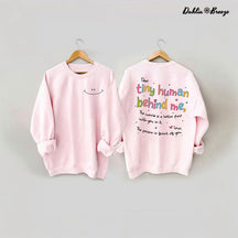 Cher petit humain derrière moi Sweatshirt