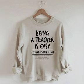 Être enseignant est facile, c'est comme faire du vélo Sweatshirt