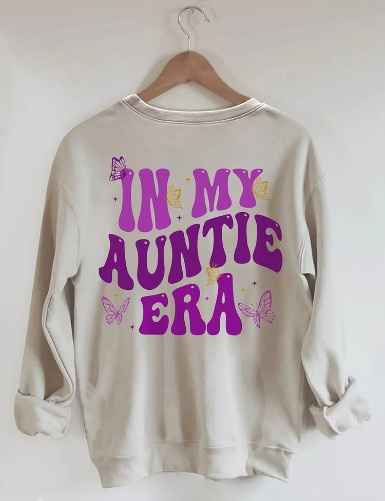 In My Auntie Era Trendy Sweatshirt