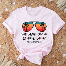 Nous sommes en pause, professeur, t-shirt de vacances d'été