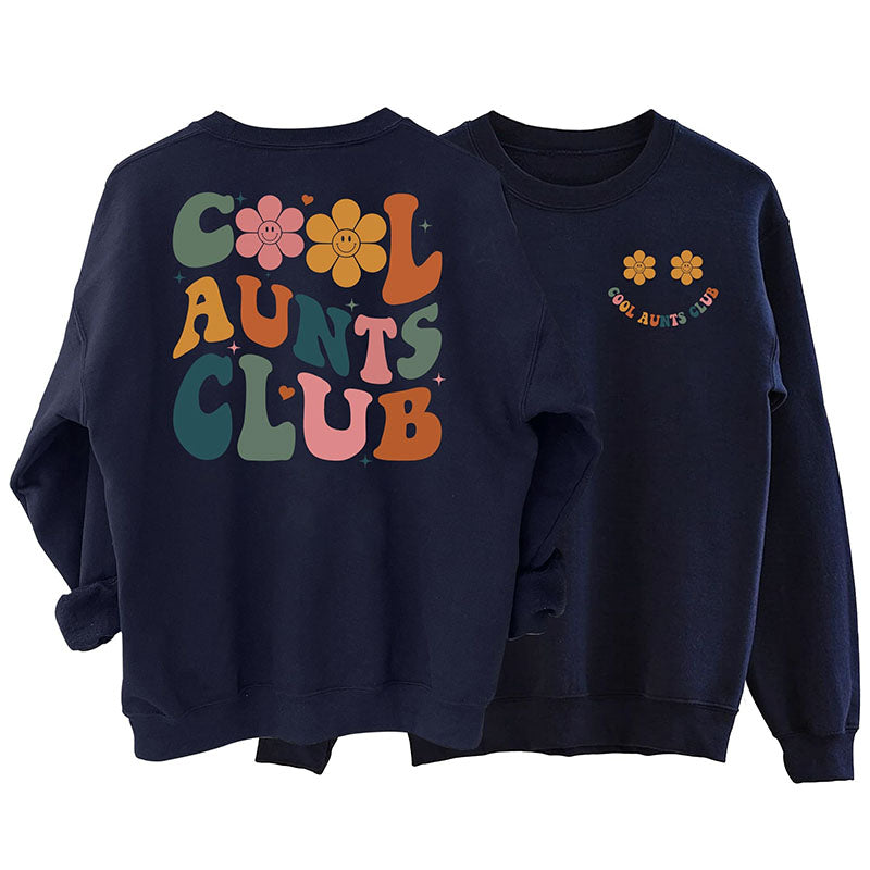 Sweat-shirt Cool Aunts Club