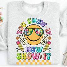 Vous le savez maintenant, montrez-le le sweat-shirt du jour du test