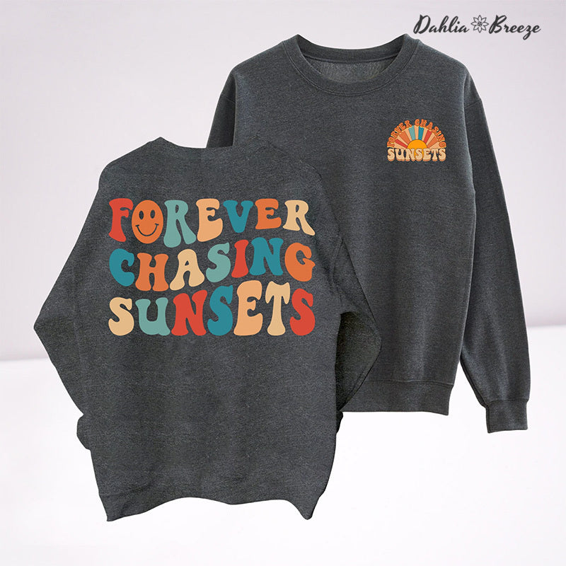 Sweat-shirt à col rond Forever Chasing Sunsets