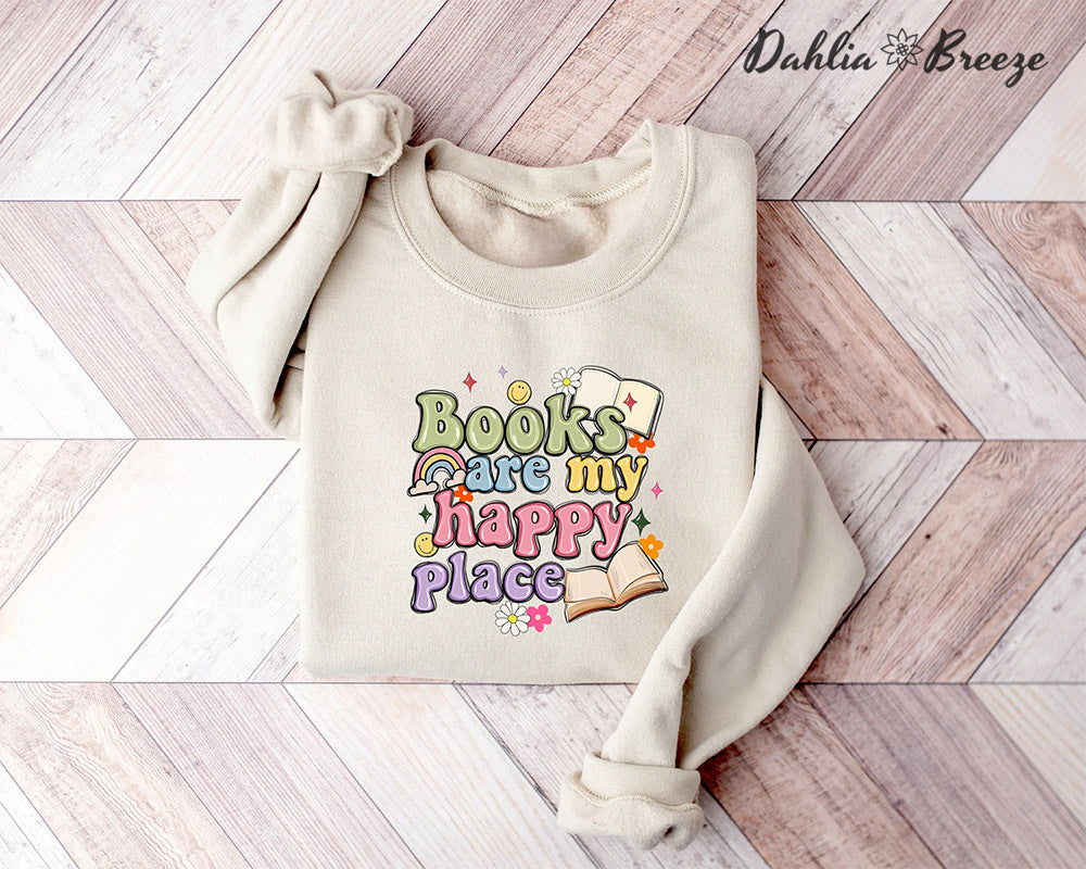 Les livres sont mon sweat-shirt Happy Place