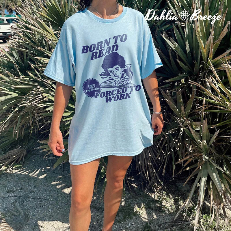 T-shirt Bookish Né pour lire