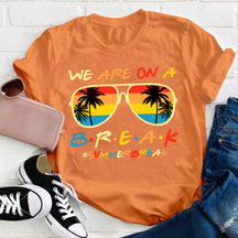 Nous sommes en pause T-shirt pour professeur de vacances d'été