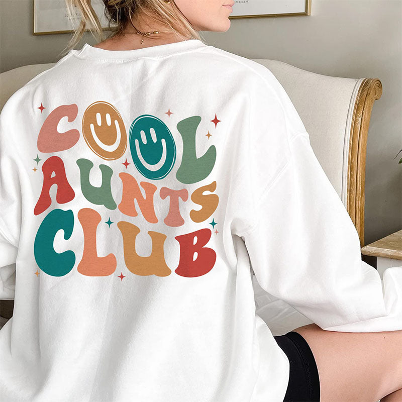 Cool Aunts Club Sweat-shirt Sourire drôle
