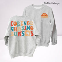 Sweat-shirt à col rond Forever Chasing Sunsets