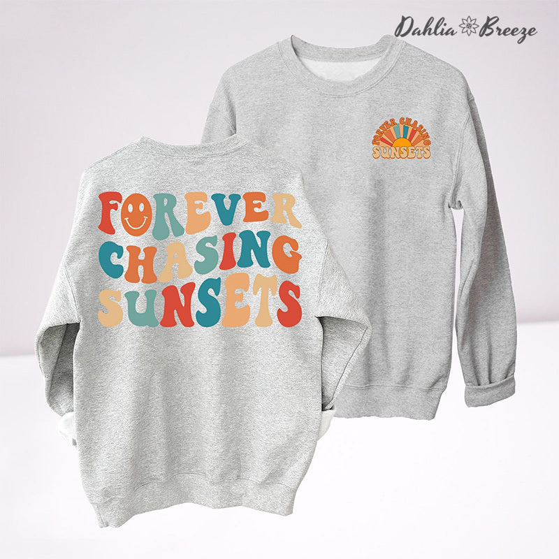 Sweat-shirt à col rond Forever Chasing Sunsets