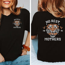 Pas de repos pour les mères T-shirt
