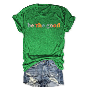 Soyez le bon T-shirt