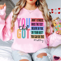 C'est le jour du test, tu as ce sweat-shirt