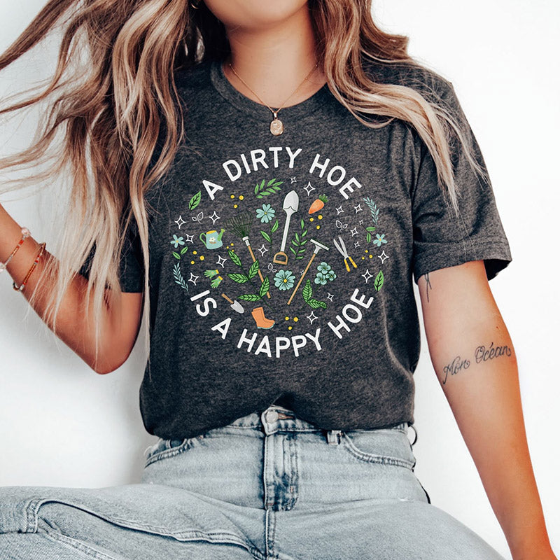Un T-shirt Dirty Hoe est un amoureux des plantes Happy Hoe